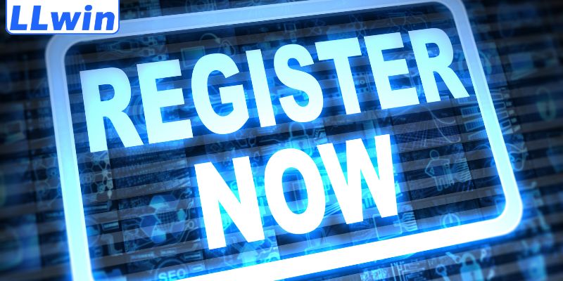 Cách đăng ký LLWIN đơn giản chỉ 5 phút