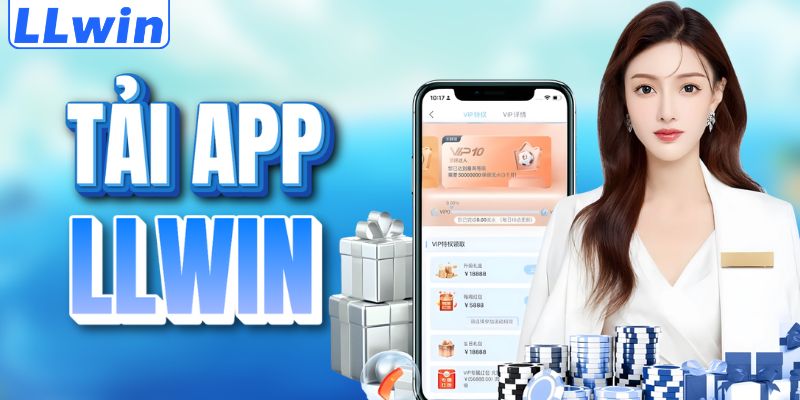 LLWIN - Nền Tảng Giải Trí Trực Tuyến Uy Tín Top #1 Châu Á 7 Cách tải app LLWIN về di động