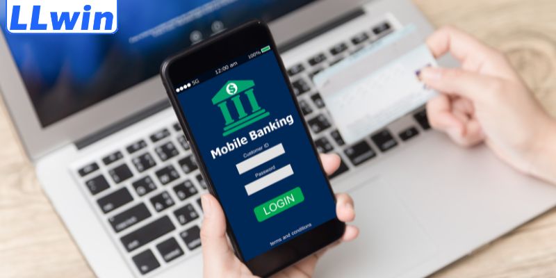 Nạp tiền llwin 2 Ưu điểm khi nạp tiền LLWIN
